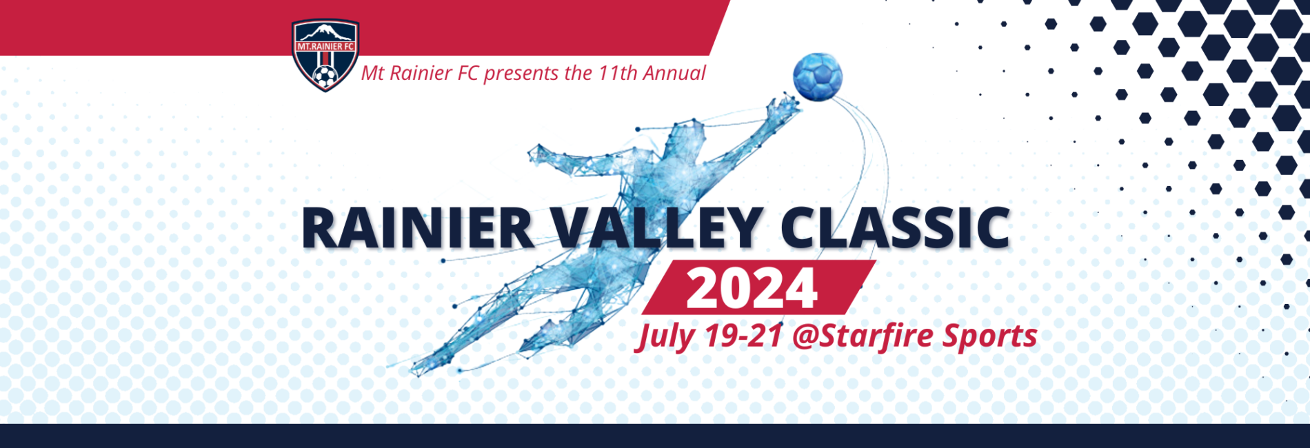 Rainier Valley Classic Tournament hosted by Mt Rainier FC. July 19-21 2024 at Starfire Sports Complex.